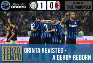 Terzo Tempo: Grinta Revisited – A Derby Reborn