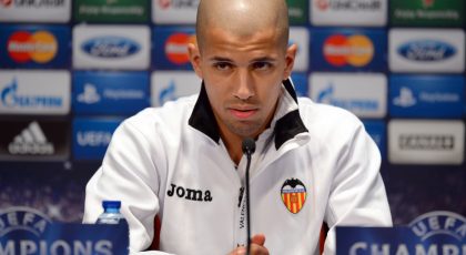 Feghouli: “I want to stay at Valencia”
