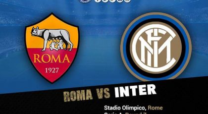 OFFICIAL Starting Lineups for Roma-Inter