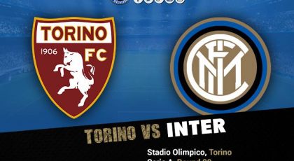 Preview – Torino vs Inter: The Clash Of The Titans