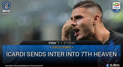 Terzo Tempo – Mauro Icardi Sends Inter Into 7th Heaven