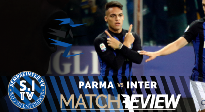 WATCH – #SempreInterTV – Parma 0 – 1 Inter Review: El Toro Ends The Nightmare