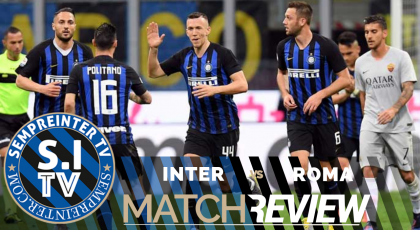 WATCH – #SempreInterTV – Inter 1 – 1 Roma Match Reaction & Juventus Preview