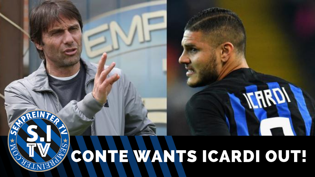 WATCH – #SempreInterTV – Transfer Talk: “Antonio Conte Axes Mauro Icardi?”