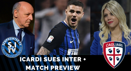 WATCH – #SempreInterTV – Cagliari vs Inter Match Preview & Icardi Suing Inter Reaction