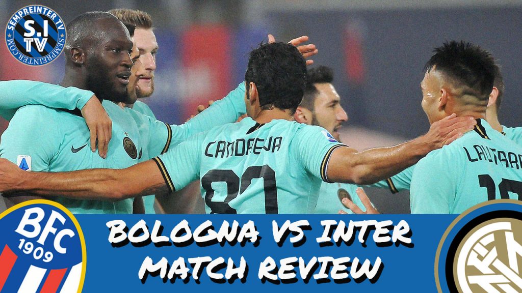 WATCH – #SempreInterTV – Bologna 1-2 Inter Match Review | Romelu Lukaku Saves The Day