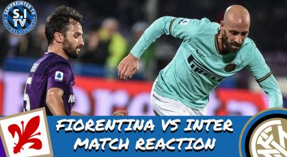 WATCH – #SempreInterTV – Fiorentina 1-1 Inter Match Reaction | Tired Inter Draw In Florence