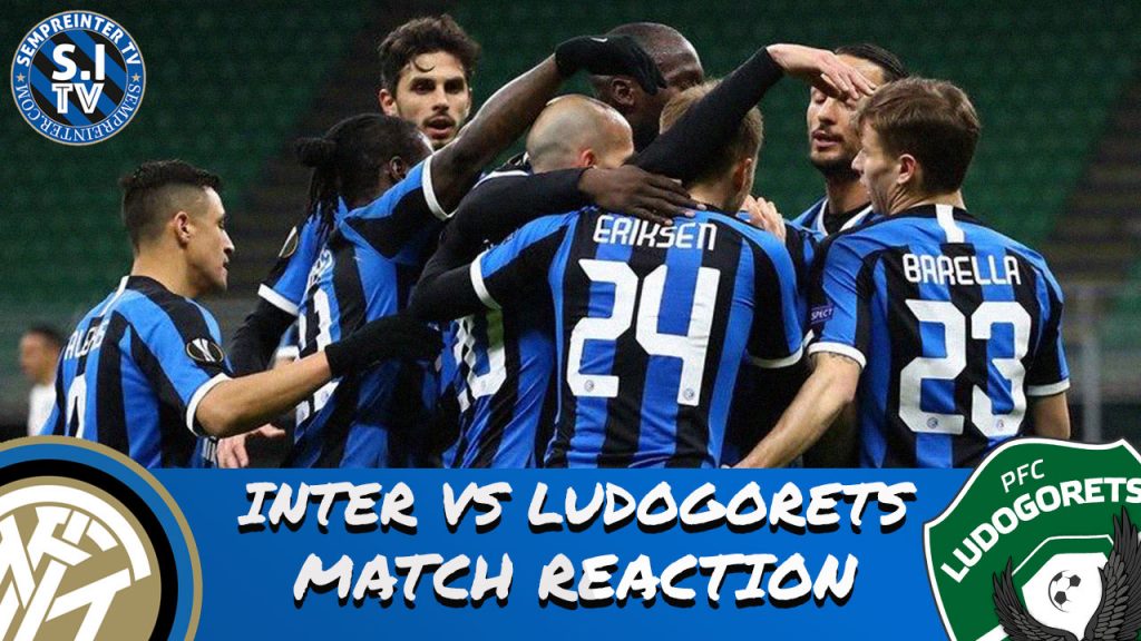 Watch – #SempreInterTV – Match Reaction | Inter 2-1 Ludogorets | Inter Progress To Last 16 Of Europa League