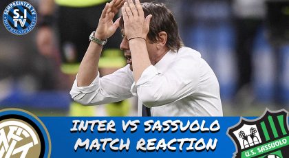 Watch – Match Reaction | Inter 3-3 Sassuolo | Ciao Serie A Title After Gagliardini & Young Horror Show
