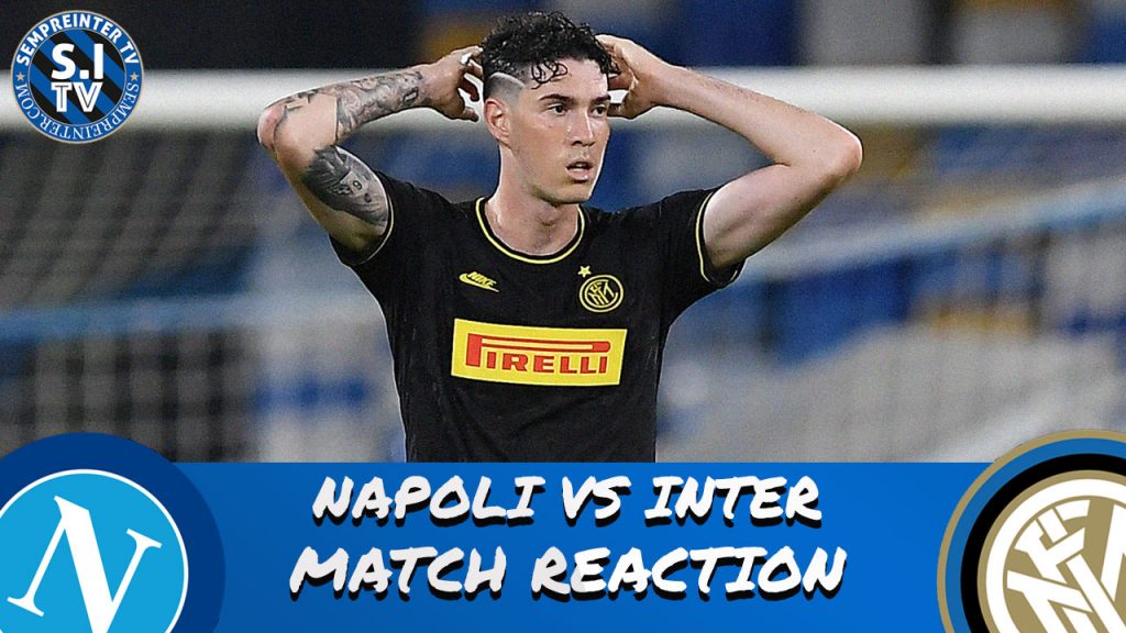 Watch – #SempreInterTV – Match Reaction | Napoli 1-1 Inter | Inter Eliminated From Coppa Italia