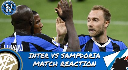 Watch – #SempreInterTV – Match Reaction | Inter 2-1 Sampdoria | Another Jekyll & Hyde Performance