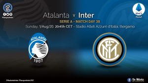 Preview – Atalanta Vs Inter: An End Befitting The Season