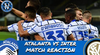 Watch – #SempreInterTV – Match Reaction | Atalanta 0 – 2 Inter | 2nd Spot In Serie A Secured‬
