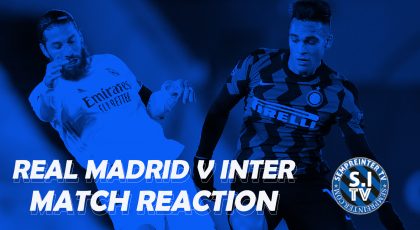 Watch – #SempreInterTV – Match Reaction | Real Madrid 3-2 Inter | Champions League Dream Dead?