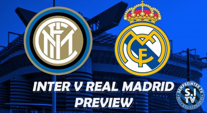 Watch – #SempreInterTV – Match Preview | Inter vs Real Madrid | Crucial Champions League Match