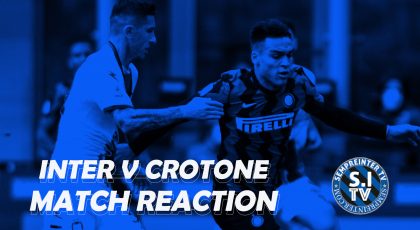 Watch – Reaction | Inter 6-2 Crotone | Game, Set & Match Nerazzurri