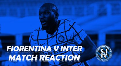 Watch – Reaction | Fiorentina 1 – 2 Inter | Milan Derby In Coppa Italia Quarter Final