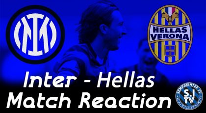 Watch – #SempreInterTV Reaction | Inter 1 – 0 Hellas Verona | Matteo Darmian Uomo Scudetto