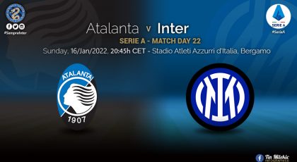 Preview – Atalanta Vs Inter: Back To Full Focus On The Serie A Title Race