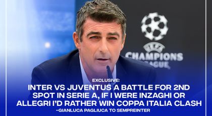 Exclusive – Gianluca Pagliuca: “Inter Milan Vs Juventus A Battle For 2nd Spot In Serie A, Rather Win Coppa Italia Clash”