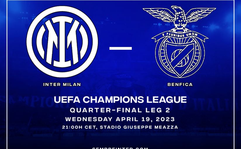 Preview Champions League Quarterfinal Leg 2 Inter Milan Vs Benfica