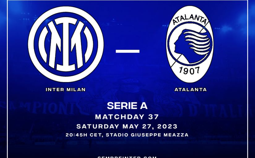 Preview Serie A 2022-2023 Match Day Inter Milan Vs Atalanta Romelu Lukaku Lautaro Martinez Start